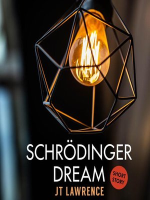 cover image of Schrödinger Dream